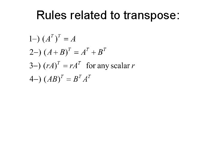 Rules related to transpose: 