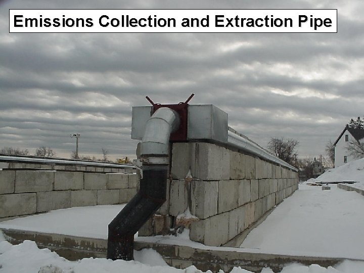 Emissions Collection and Extraction Pipe 