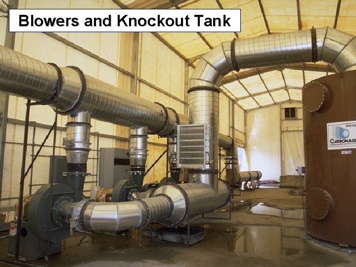 Blowers and Knockout Tank 