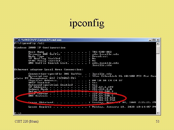 ipconfig CSIT 220 (Blum) 53 