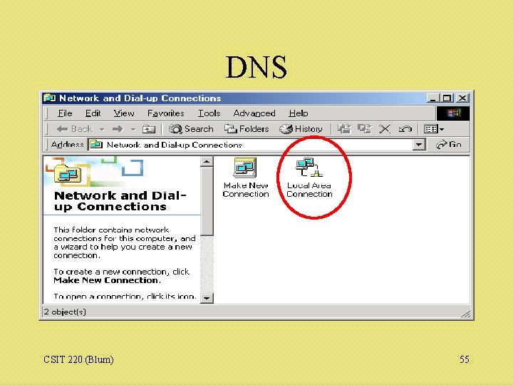 DNS CSIT 220 (Blum) 55 