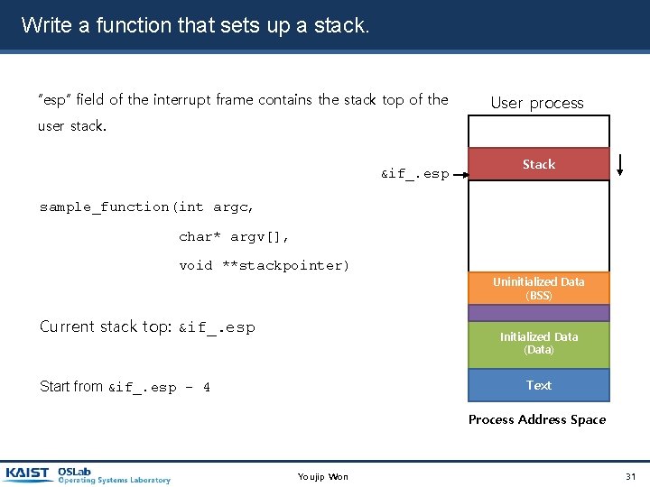 Write a function that sets up a stack. “esp” field of the interrupt frame Write a function that sets up a stack. “esp” field of the interrupt frame