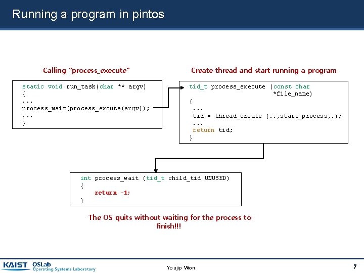 Running a program in pintos Calling “process_execute” Create thread and start running a program Running a program in pintos Calling “process_execute” Create thread and start running a program