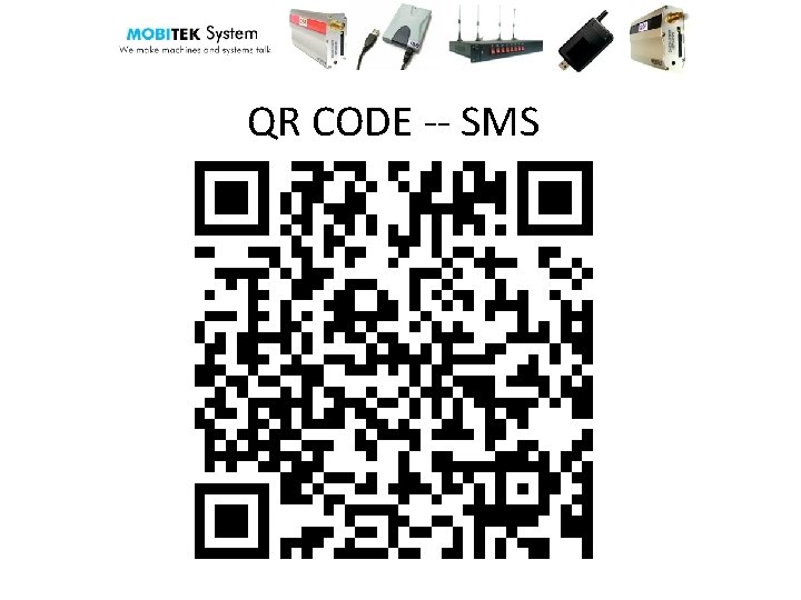 QR CODE -- SMS 