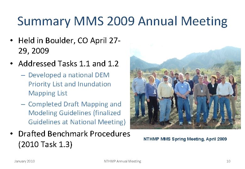 Summary MMS 2009 Annual Meeting • Held in Boulder, CO April 2729, 2009 •