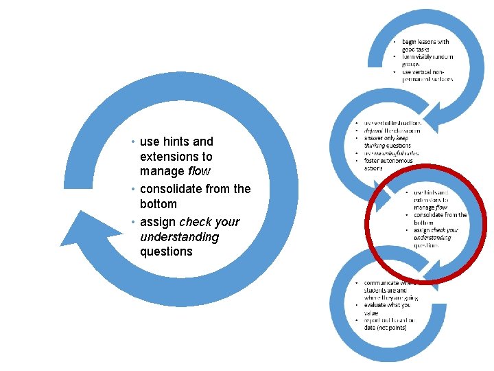  • use hints and extensions to manage flow • consolidate from the bottom