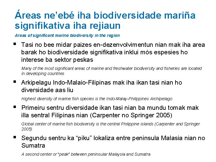 Áreas ne’ebé iha biodiversidade mariña signifikativa iha rejiaun Areas of significant marine biodiversity in