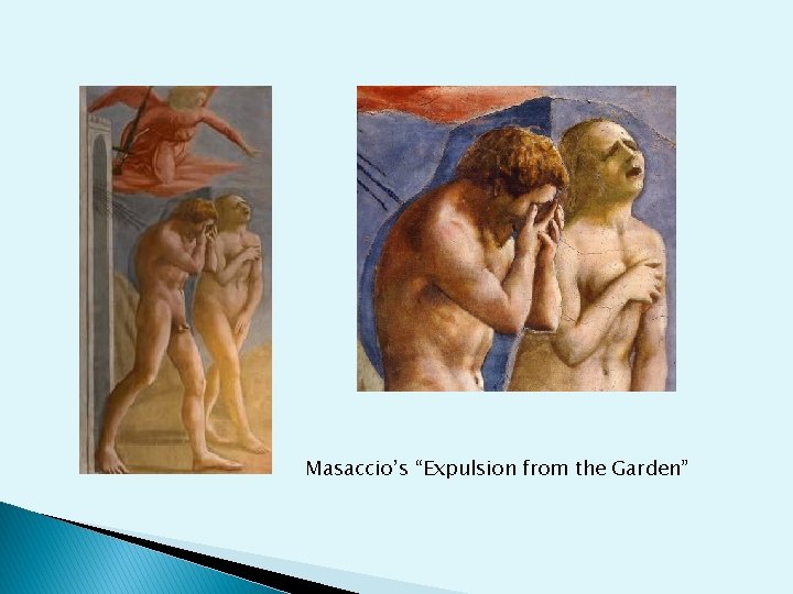 Masaccio’s “Expulsion from the Garden” 