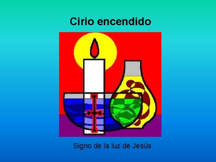 Cirio encendido Signo de la luz de Jesús 