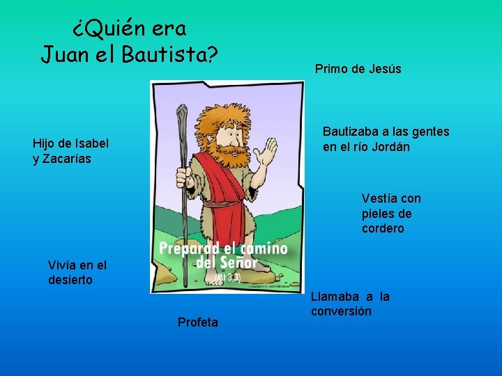 ¿Quién era Juan el Bautista? Primo de Jesús Bautizaba a las gentes en el