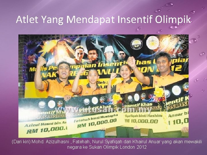 Atlet Yang Mendapat Insentif Olimpik (Dari kiri) Mohd. Azizulhasni , Fatehah, Nurul Syafiqah dan