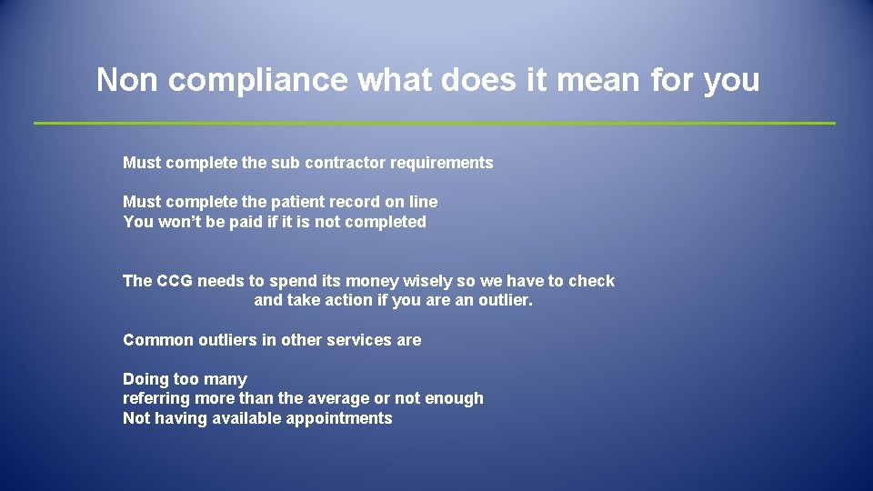 Non compliance what does it mean for you Must complete the sub contractor requirements