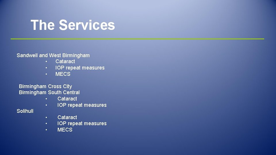 The Services Sandwell and West Birmingham • Cataract • IOP repeat measures • MECS