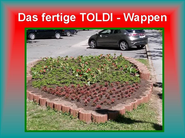 Das fertige TOLDI - Wappen 