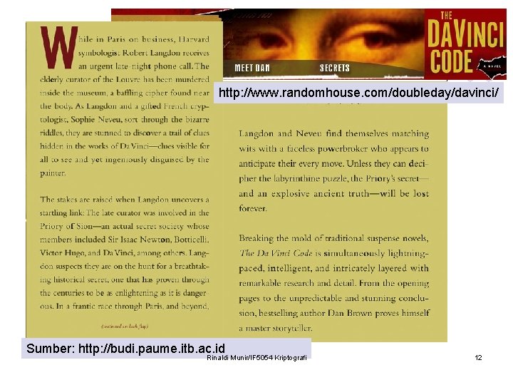 http: //www. randomhouse. com/doubleday/davinci/ Sumber: http: //budi. paume. itb. ac. id Rinaldi Munir/IF 5054