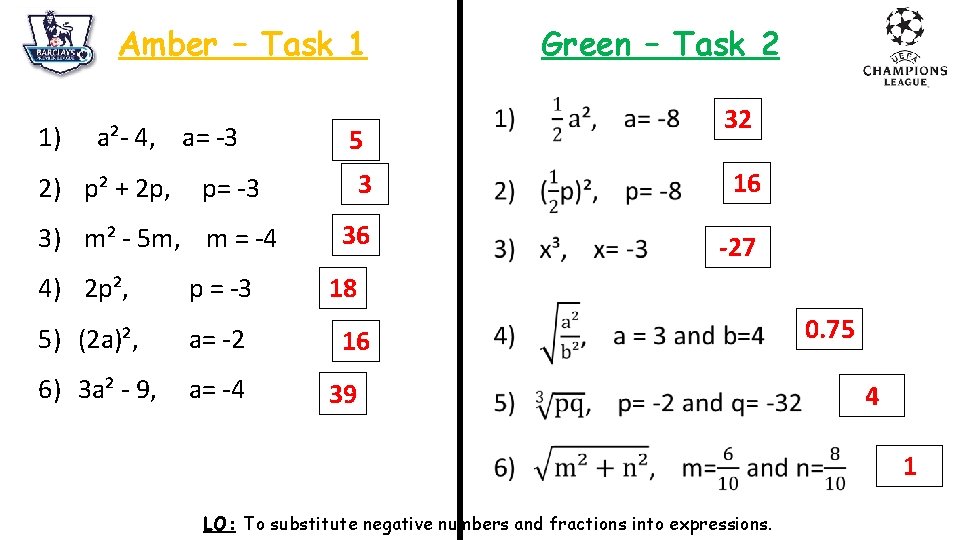 Amber – Task 1 1) a²- 4, a= -3 2) p² + 2 p,