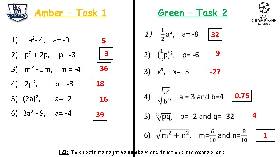 Amber – Task 1 1) a²- 4, a= -3 2) p² + 2 p,