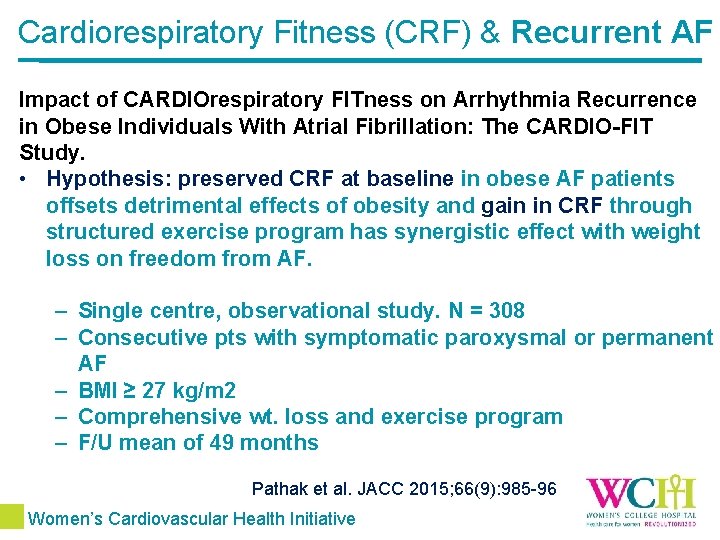 Cardiorespiratory Fitness (CRF) & Recurrent AF Impact of CARDIOrespiratory FITness on Arrhythmia Recurrence in