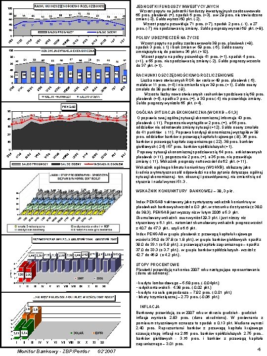 JEDNOSTKI FUNDUSZY INWESTYCYJNYCH Wzrost popytu na jednostki funduszy inwestycyjnych zaobserwowało 65 proc. placówek (=),