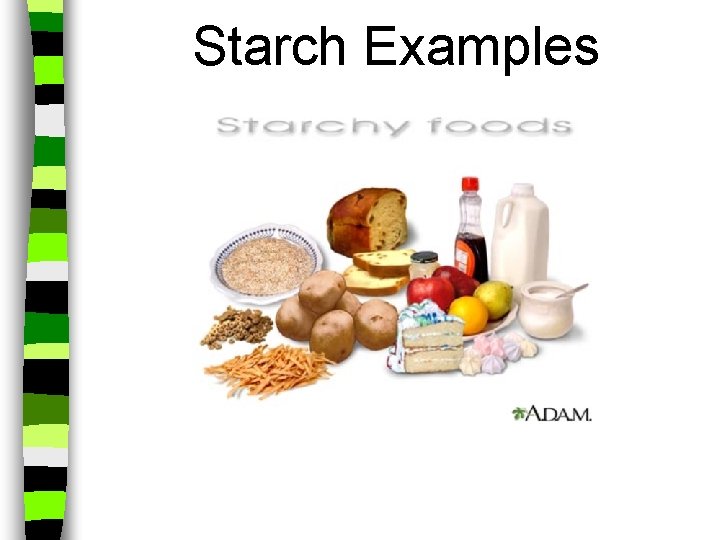 Starch Examples 
