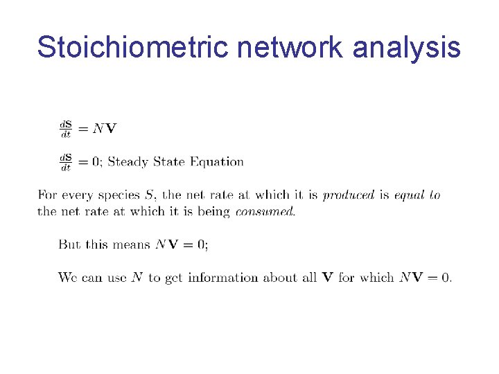 Stoichiometric network analysis 