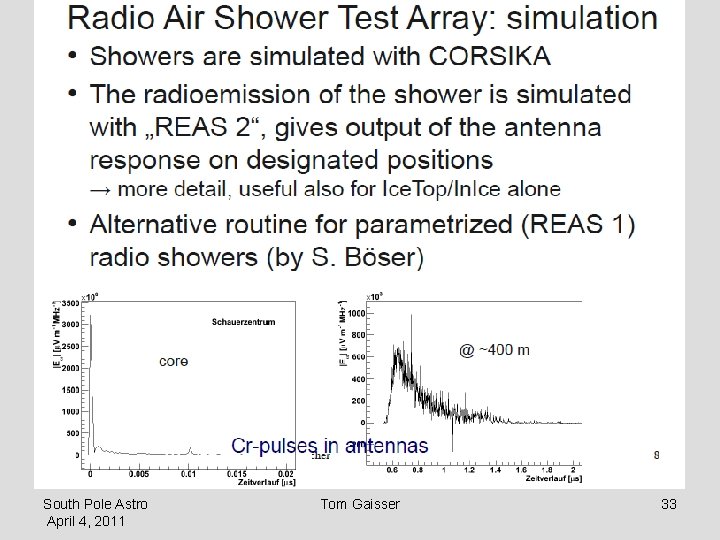 South Pole Astro April 4, 2011 Tom Gaisser 33 
