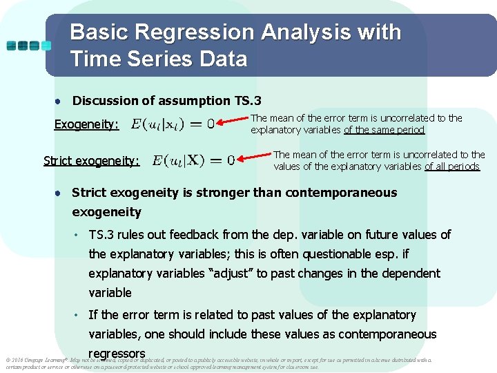 Basic Regression Analysis with Time Series Data ● Discussion of assumption TS. 3 Exogeneity: Basic Regression Analysis with Time Series Data ● Discussion of assumption TS. 3 Exogeneity: