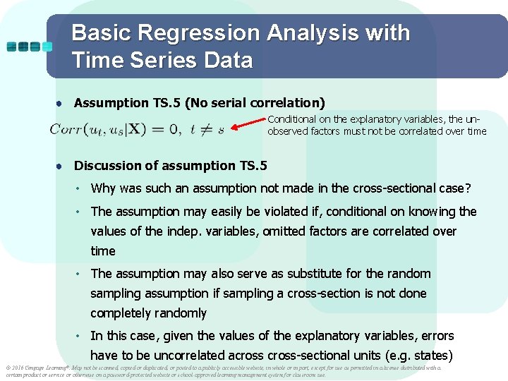 Basic Regression Analysis with Time Series Data ● Assumption TS. 5 (No serial correlation) Basic Regression Analysis with Time Series Data ● Assumption TS. 5 (No serial correlation)