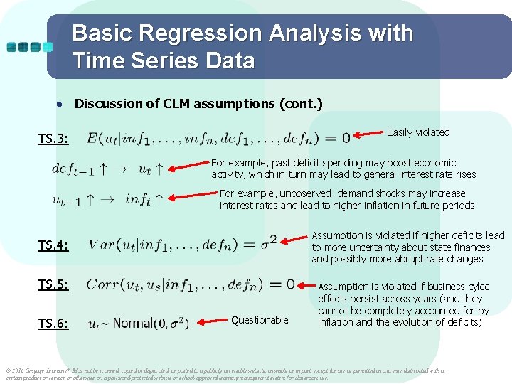 Basic Regression Analysis with Time Series Data ● Discussion of CLM assumptions (cont. ) Basic Regression Analysis with Time Series Data ● Discussion of CLM assumptions (cont. )
