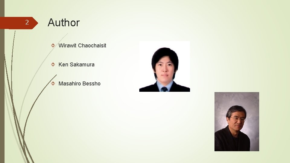 2 Author Wirawit Chaochaisit Ken Sakamura Masahiro Bessho 