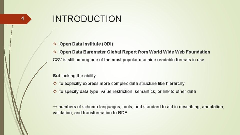 4 INTRODUCTION Open Data Institute (ODI) Open Data Barometer Global Report from World Wide