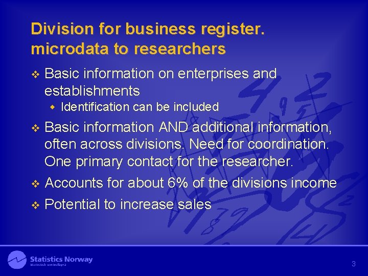 Division for business register. microdata to researchers v Basic information on enterprises and establishments