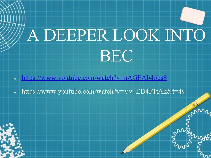 A DEEPER LOOK INTO BEC ● https: //www. youtube. com/watch? v=n. AGPAb 4 obs