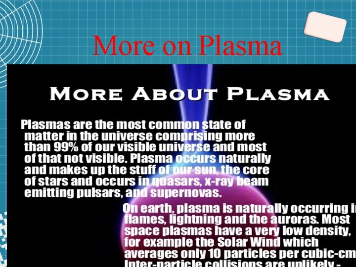 More on Plasma 
