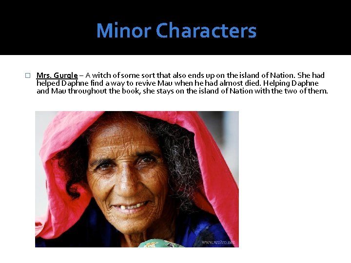 Minor Characters � Mrs. Gurgle – A witch of some sort that also ends