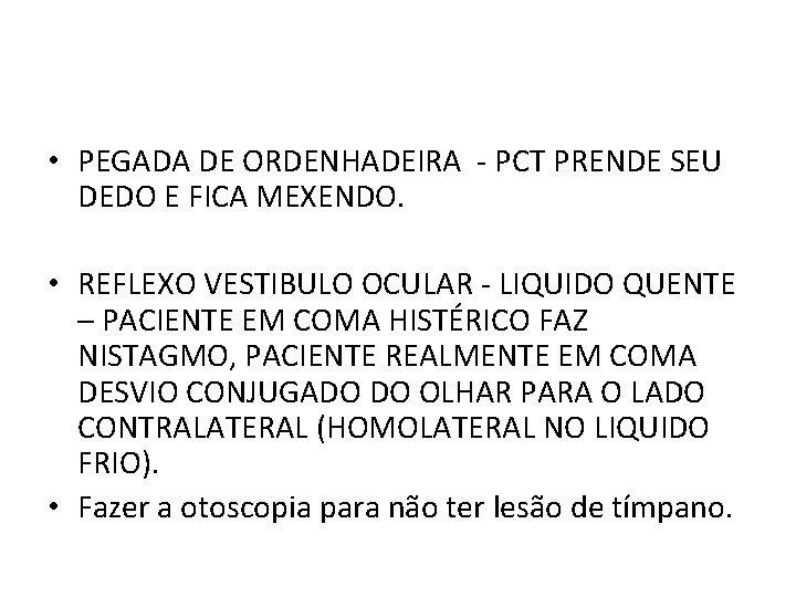  • PEGADA DE ORDENHADEIRA - PCT PRENDE SEU DEDO E FICA MEXENDO. •