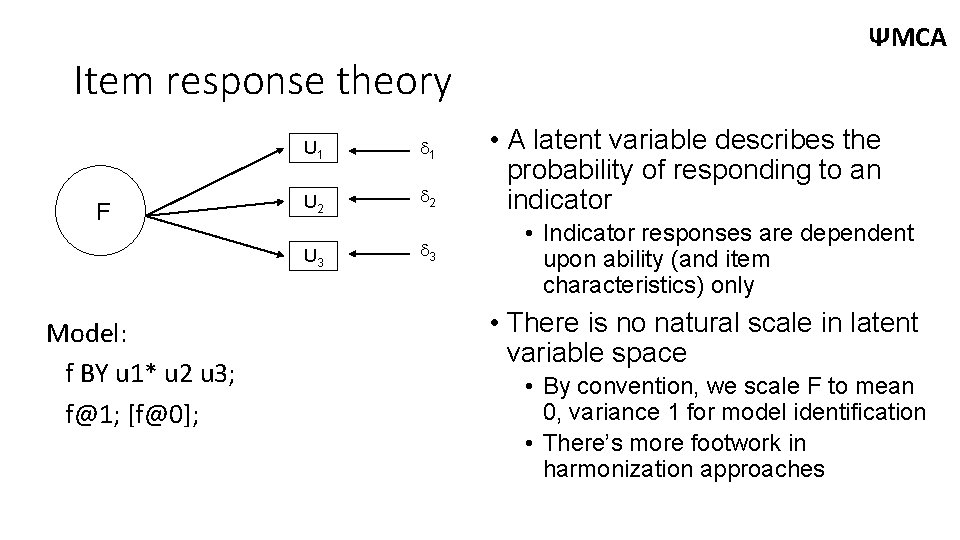 Item response theory F U 1 1 U 2 2 U 3 Model: f