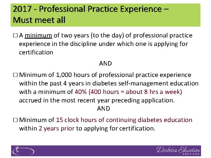 2017 - Professional Practice Experience – Must meet all � A minimum of two