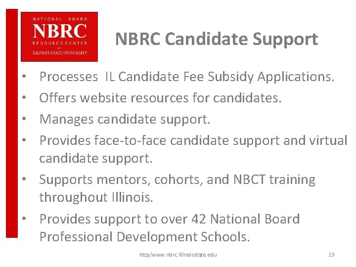 NBRC Candidate Support Processes IL Candidate Fee Subsidy Applications. Offers website resources for candidates.