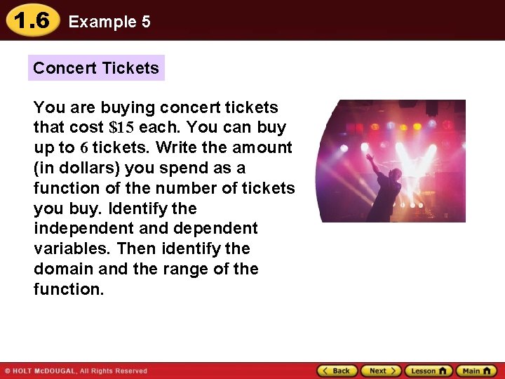 1. 6 Example 5 Concert Tickets You are buying concert tickets that cost $15