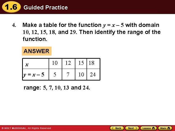 1. 6 4. Guided Practice Make a table for the function y = x
