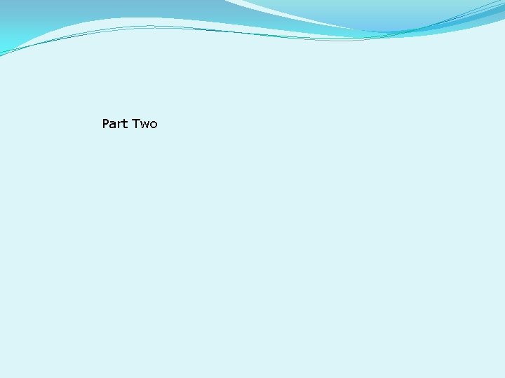 Part Two 