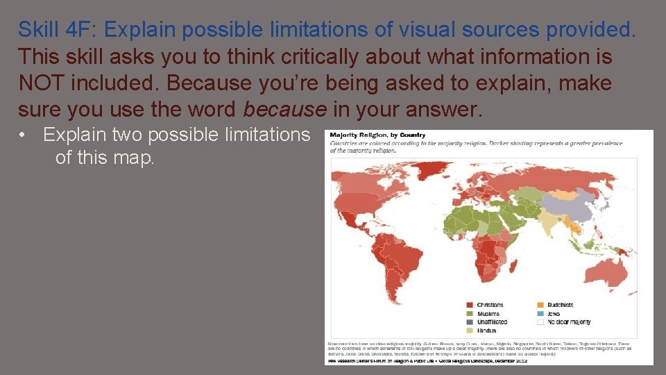 Skill 4 F: Explain possible limitations of visual sources provided. This skill asks you