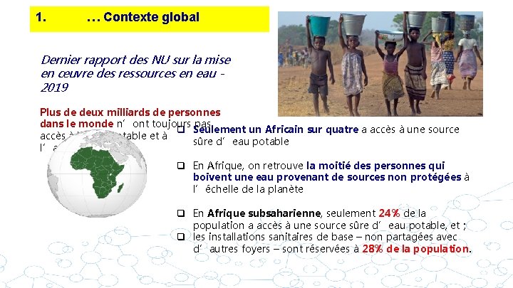 1. … Contexte global Dernier rapport des NU sur la mise en œuvre des