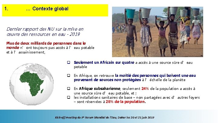 1. … Contexte global Dernier rapport des NU sur la mise en œuvre des