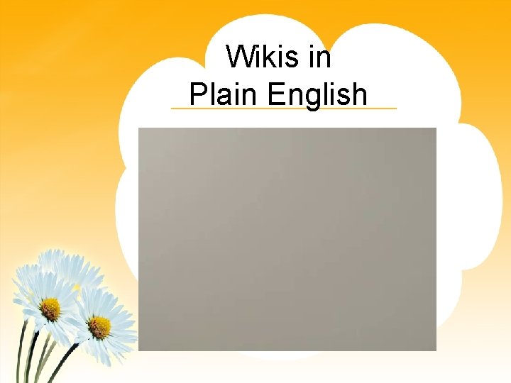 Wikis in Plain English 