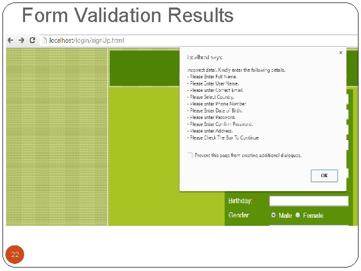 Form Validation Results 22 Form Validation Results 22