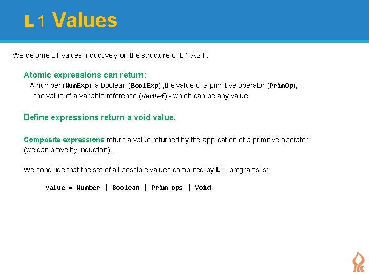 L 1 Values We defome L 1 values inductively on the structure of L