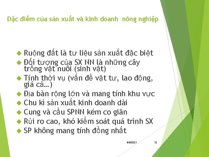 Đặc điểm của sản xuất và kinh doanh nông nghiệp Ruộng đất Đối tượng