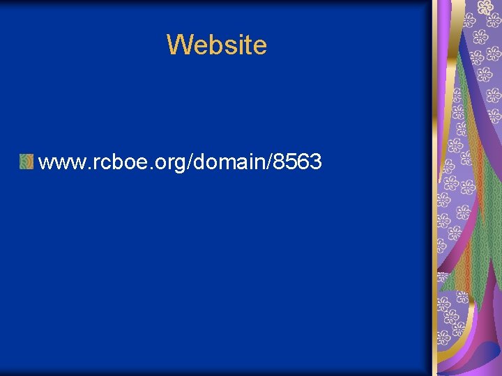 Website www. rcboe. org/domain/8563 